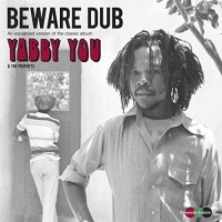 Pressure Sounds Yabby You - Beware Dub Photo