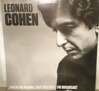 Leonard Cohen - Live In Los Angeles April 18th 1993 - FM Broadcast Photo