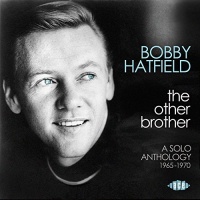Imports Bobby Hatfield - Other Brother: Solo Anthology 1965-1970 Photo