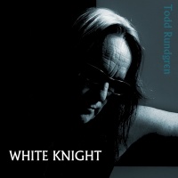 Cleopatra Records Todd Rundgren - White Knight Photo