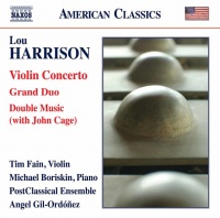 Naxos American Harrison / Fain / Boriskin / Gil-Ordonez - Lou Harrison: Violin Concerto Grand Duo & Double Photo