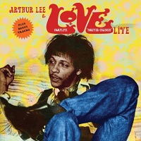 Rockbeat Records Arthur & Love Lee - Complete Forever Changes Live Photo