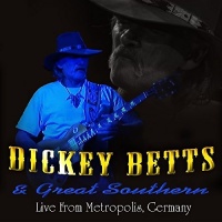 Imports Dickey Betts / Great Southern - Live At Metropolis Photo