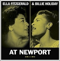NOT NOW MUSIC Ella Fitzgerald & Billie Holiday - At Newport Photo