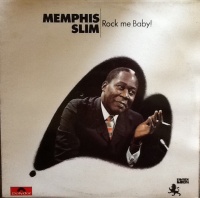 Gonzo Memphis Slim - Rock Me Baby! Photo