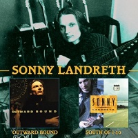 Imports Sonny Landreth - Outward Bound C/W South of I-10 Photo