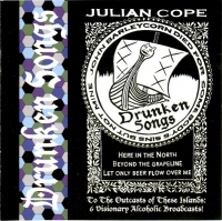 Imports Julian Cope - Drunken Songs Photo
