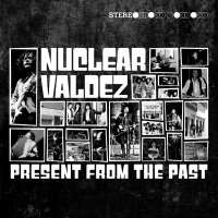 Sinical Nuclear Valdez - Present From the Past Photo