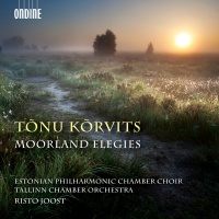 Ondine Korvits / Estonian Philharmonic Chamber Choir - Tonu Korvits: Moorland Elegies Photo