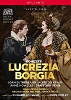 BBC Opus Arte Donizetti / Sutherland / Kraus / Howells / Dean - Gaetano Donizetti: Lucrezia Borgia Photo