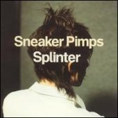 Imports Sneaker Pimps - Splinter Photo