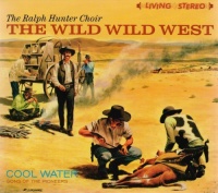 Blue Moon Imports Sons of the Pioneers Sons of the Pioneers / Hunter - Wild Wild West Cool Water Photo