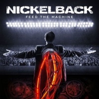 Nickelback - Feed the Machine Photo