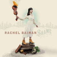 Free Dirt Records Rachel Baiman - Shame Photo