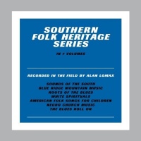 Various Artists - Southern Folk Heritage Series By Alan Lomax Photo
