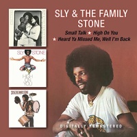 Sly & the Family Stone - Small Talk / High On You / Heard Ya Missed Me Photo