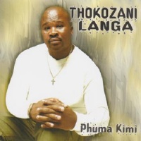 Thokozani Langa - Phuma Kimi Photo