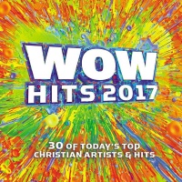Wow Gospel Hits Various Artists - Wow Hits 2017 Photo
