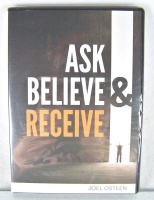 Ask Believe & Receive - 1 DVD 2cd - Joel Osteen Photo