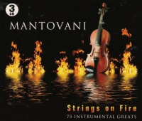 Go Entertain Mantovani - Strings On Fire - 75 Instrumental Greats Photo