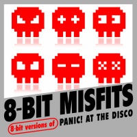 Roma Music Group 8-Bit Misfits - 8-Bit Versions of Panic! At the Disco Photo