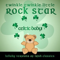 Roma Music Group Twinkle Twinkle Little Rock Star - Celtic Baby Lullaby Versions of Irish Classics Photo
