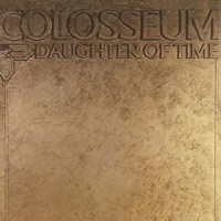 Imports Colosseum - Daughter of Time: Remastered & Expanded Edition Photo
