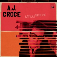 Compass Records A.J. Croce - Just Like Medicine Photo