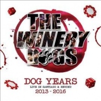Loud Proud Records Winery Dogs - Dog Years Live In Santiago & Beyond 2013-2016 Photo