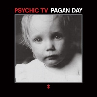Sacred Bones Records Psychic TV - Pagan Day Photo