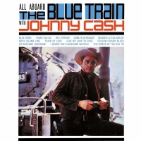 ORG Music Johnny Cash - All Aboard the Blue Train With Johnny Cash Photo