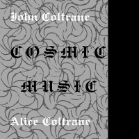 Superior Viaduct John Coltrane / Coltrane Alice - Cosmic Music Photo