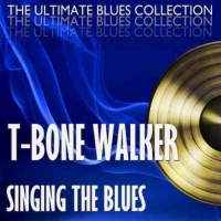 WAXTIME T-Bone Walker - Singing the Blues 2 Bonus Tracks Photo