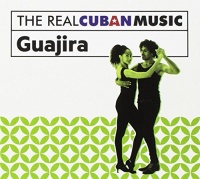 Imports Real Cuban Music: Guajira / Various Photo