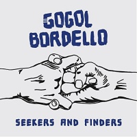 Imports Gogol Bordello - Seekers & Finders Photo