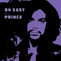 Snapper UK 94 East - 94 East Featuring Prince Photo