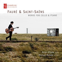 Champs Hill Records Faure / O'Kane / Mchale - Works For Cello & Piano Photo