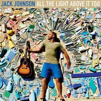 ISLAND Jack Johnson - All the Light Above Photo
