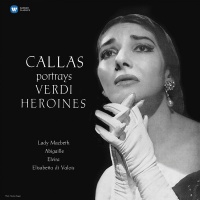 WARNER CLASSICS Maria Callas - Callas Portrays Verdi Heroines Photo