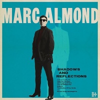 BMG RIGHTS MANAGEMENT Marc Almond - Shadows and Reflections Photo