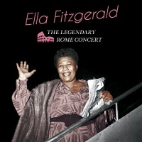 Imports Ella Fitzgerald - Legendary Rome Concert 6 Bonus Tracks Photo