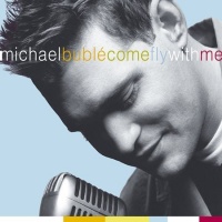 Michael Buble - Come Fly With Me Photo