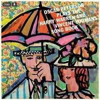WAXTIME Oscar Peterson - Plays the Harry Warren & Vincent Youmans Song Book 2 Bonus Tracks! Photo