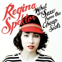 Sire LondonRhino Regina Spektor - What We Saw From the Cheap Seats Photo
