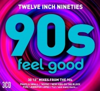 Imports Various Artists - Twelve inch 90s: Feel Good Photo