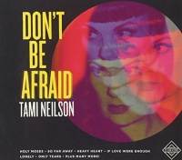 Outside Music Tami Neilson - Don'T Be Afraid Photo