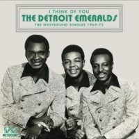 Imports Detroit Emeralds - I Think of You: Westbound Singles 1969-1975 Photo