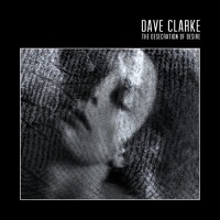 Imports Dave Clarke - Desecration of Desire Photo