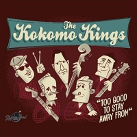 CD Baby Kokomo Kings - Too Good to Stay Away From Photo