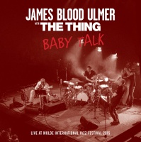 The Thing Records Talk Talk / Ulmer / Ulmer James Blood - Baby Talk Photo
